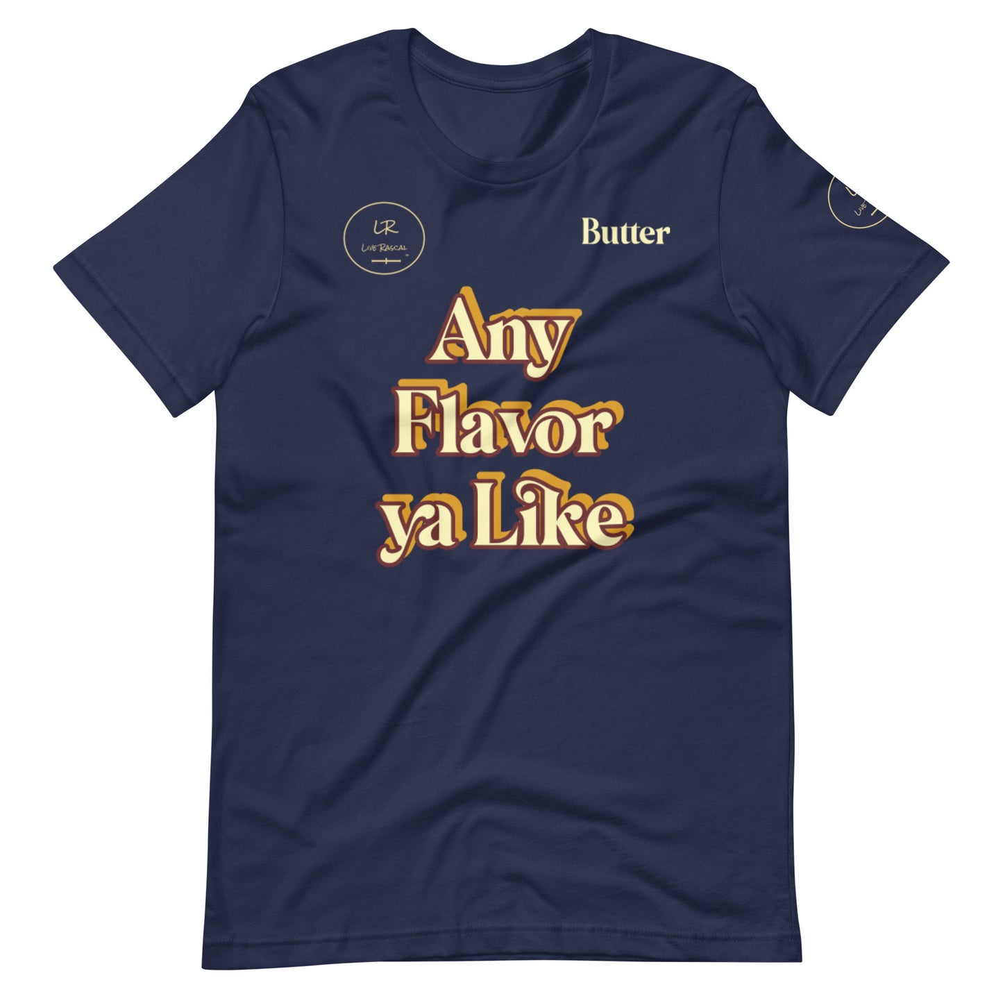 Live Rascal - Classic "Butter" Edition T-Shirt (4 colors)