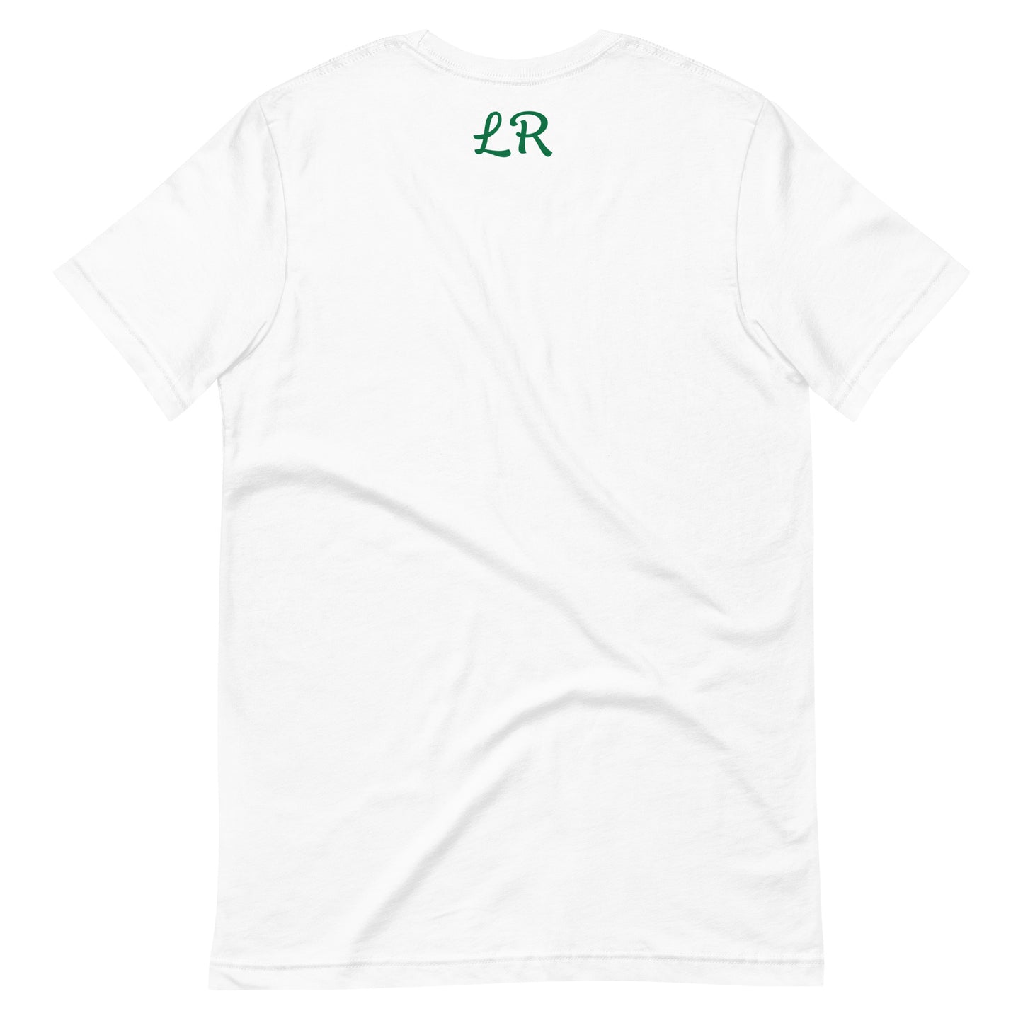 LR - White (Green Letters) Unisex t-shirt